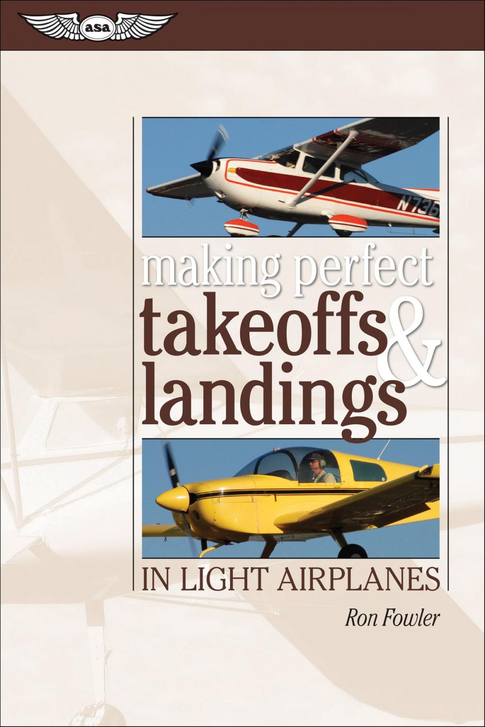 Big bigCover of Making Perfect Takeoffs and Landings in Light Airplanes