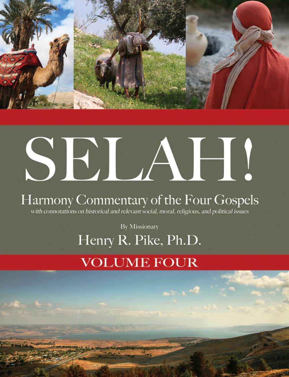 Big bigCover of Selah! Harmony Commentary of the Four Gospels, Volume 4