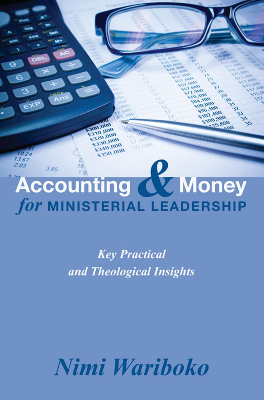 Big bigCover of Accounting and Money for Ministerial Leadership