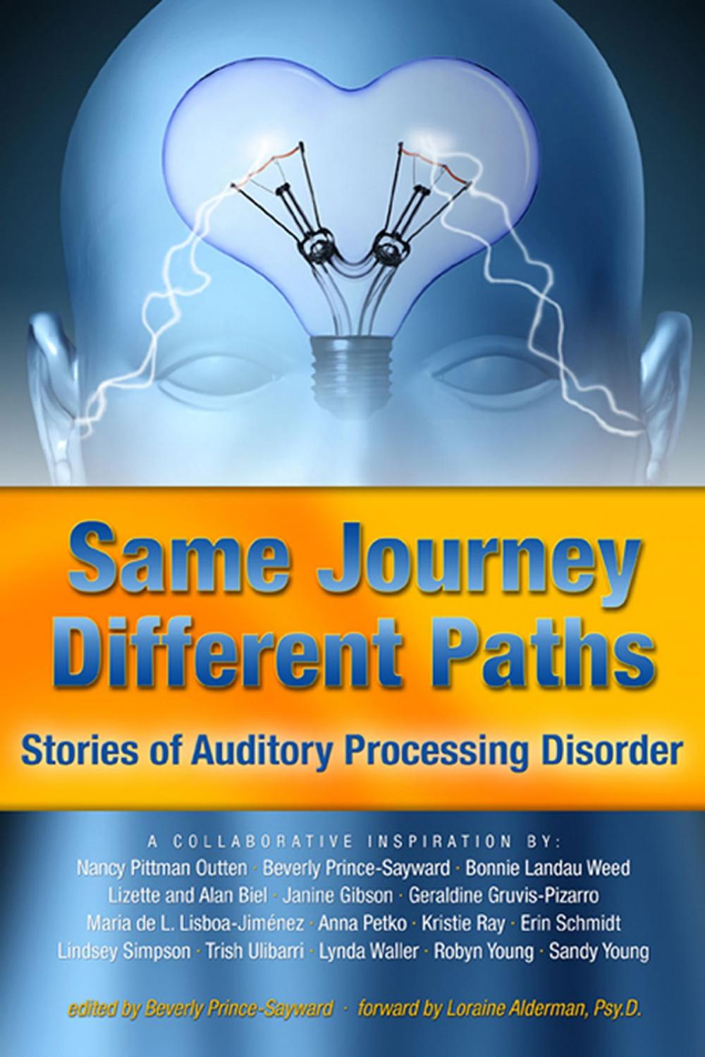 Big bigCover of Same Journey Different Paths, Stories of Auditory Processing Disorder