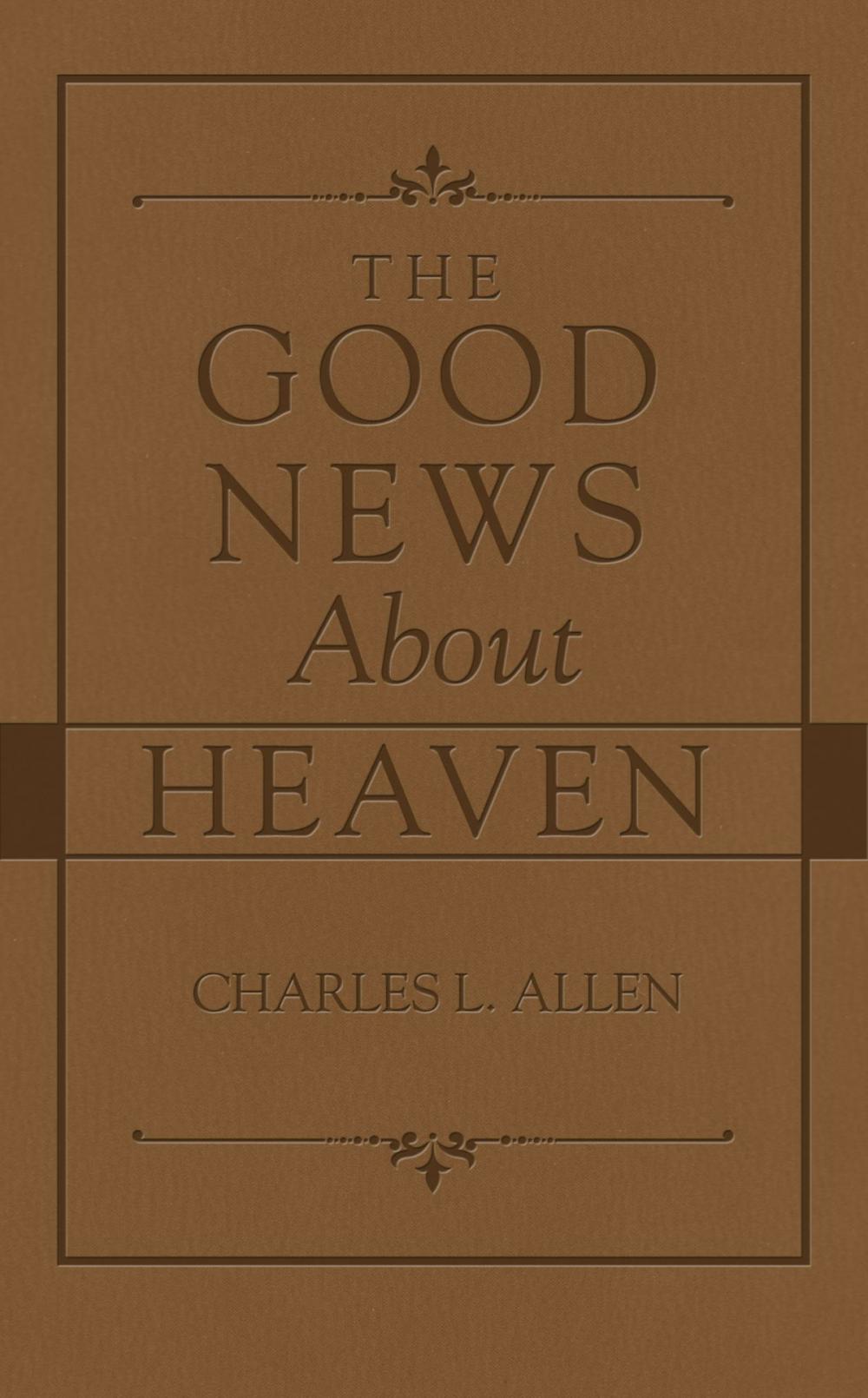 Big bigCover of The Good News About Heaven