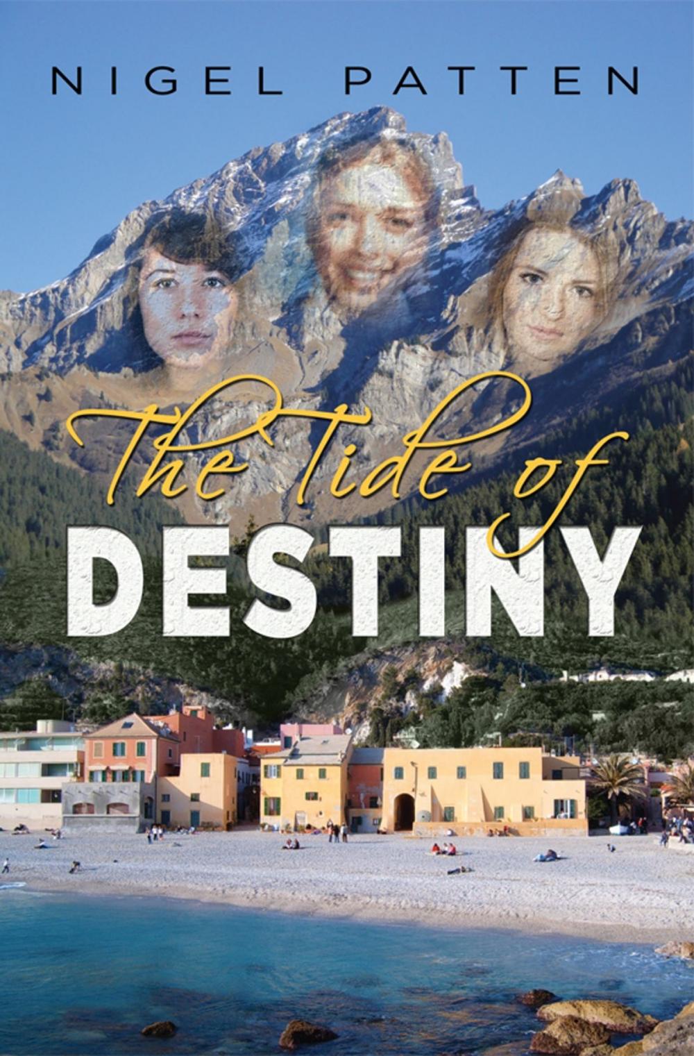 Big bigCover of The Tide of Destiny