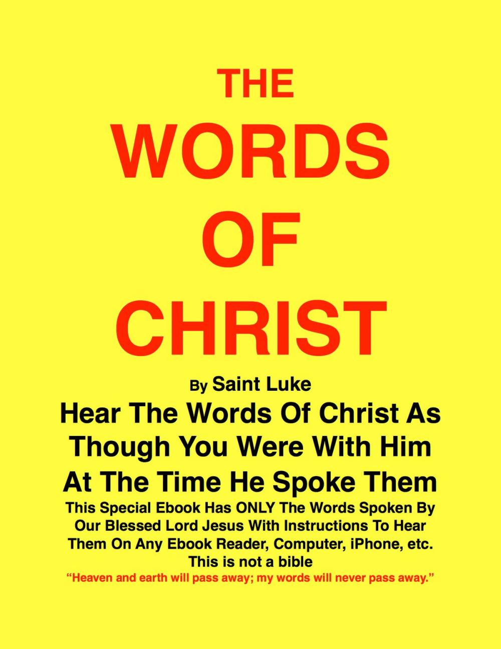 Big bigCover of THE WORDS OF CHRIST By St Luke