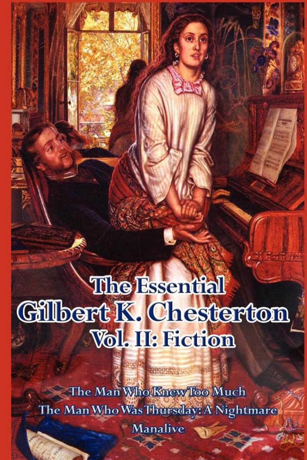 Big bigCover of The Essential Gilbert K. Chesterton