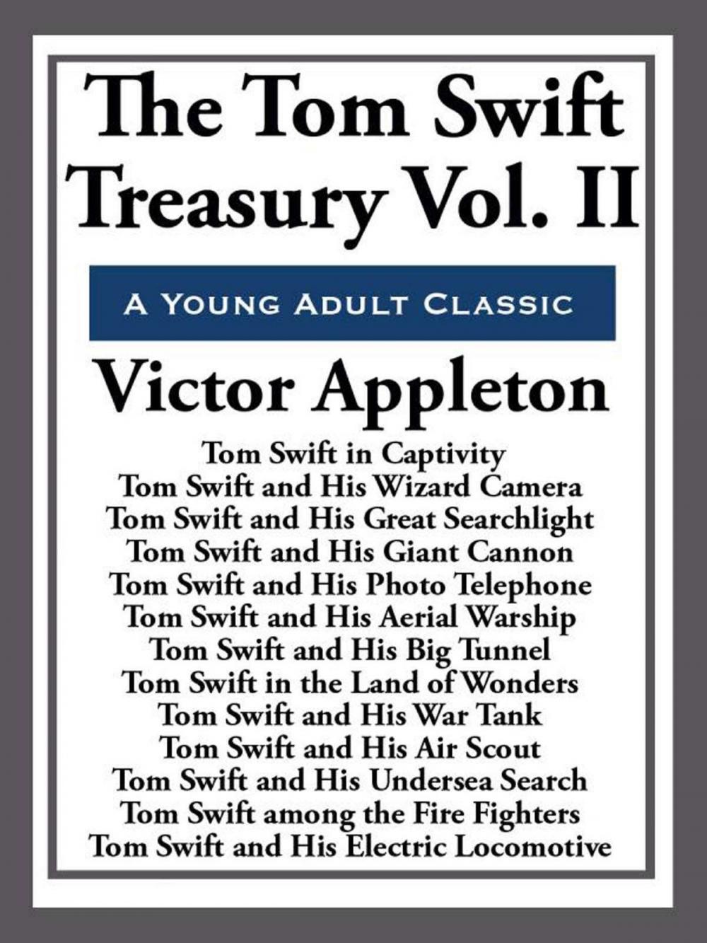 Big bigCover of The Tom Swift Treasury Volume II