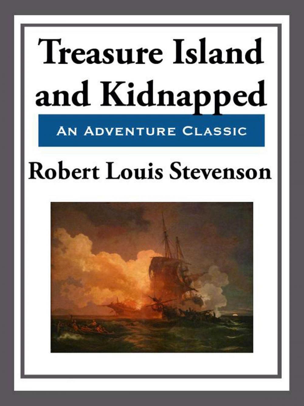 Big bigCover of Treasure Island & Kidnapped