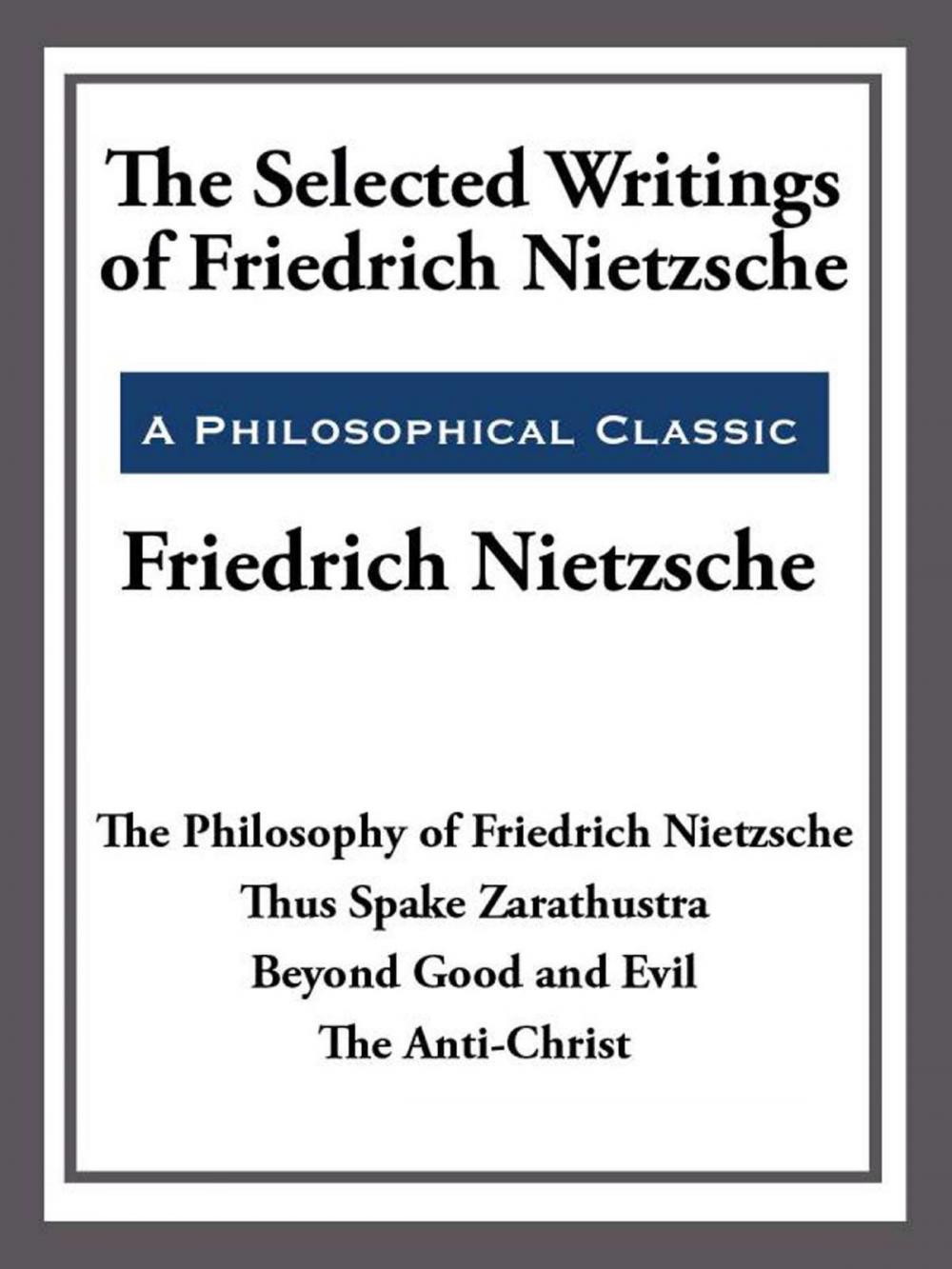Big bigCover of The Selected Writings of Friedrich Nietzsche