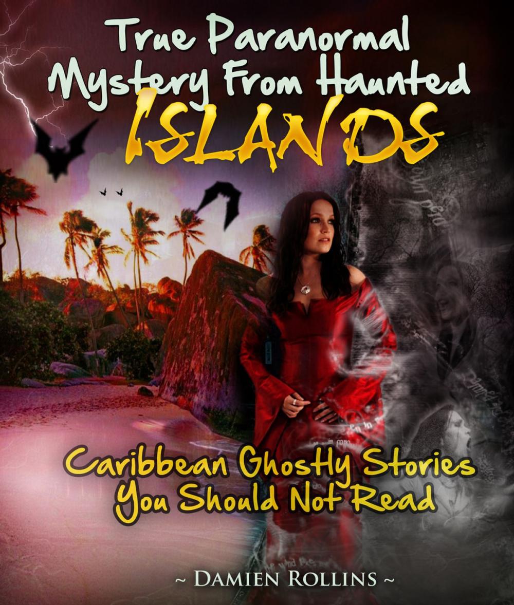 Big bigCover of True Paranormal Mystery From Haunted Islands