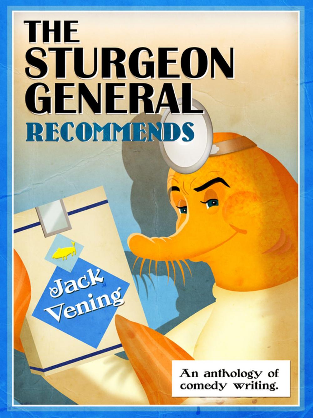 Big bigCover of The Sturgeon General Recommends Jack Vening