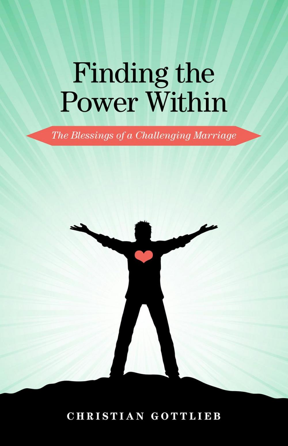 Big bigCover of Finding the Power Within: The Blessings of a Challenging Marriage