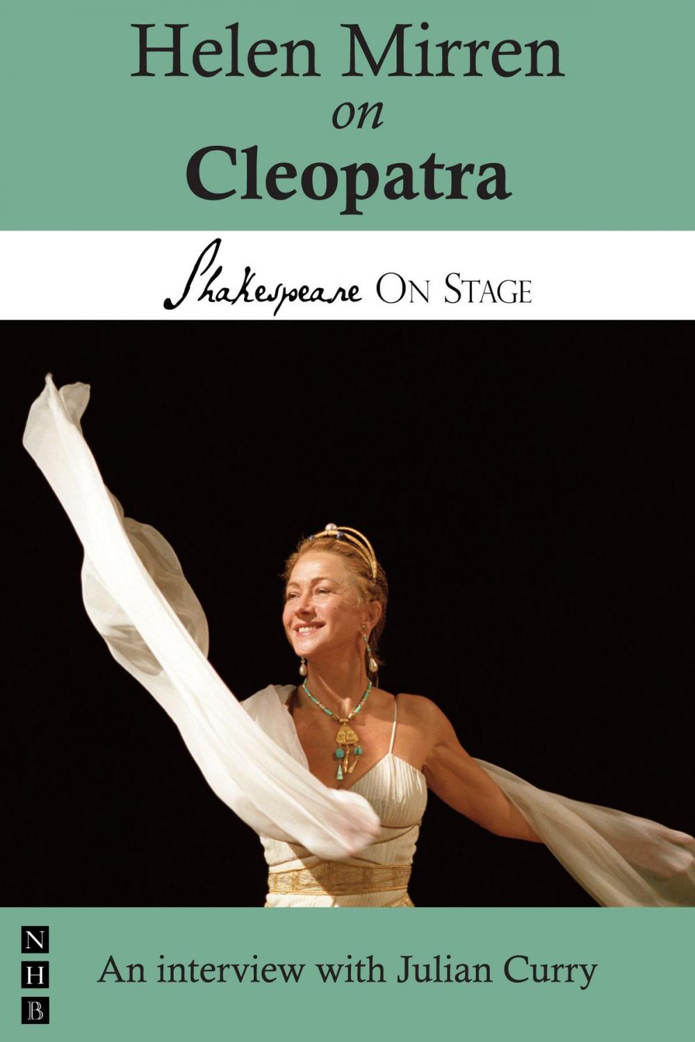 Big bigCover of Helen Mirren on Cleopatra (Shakespeare on Stage)