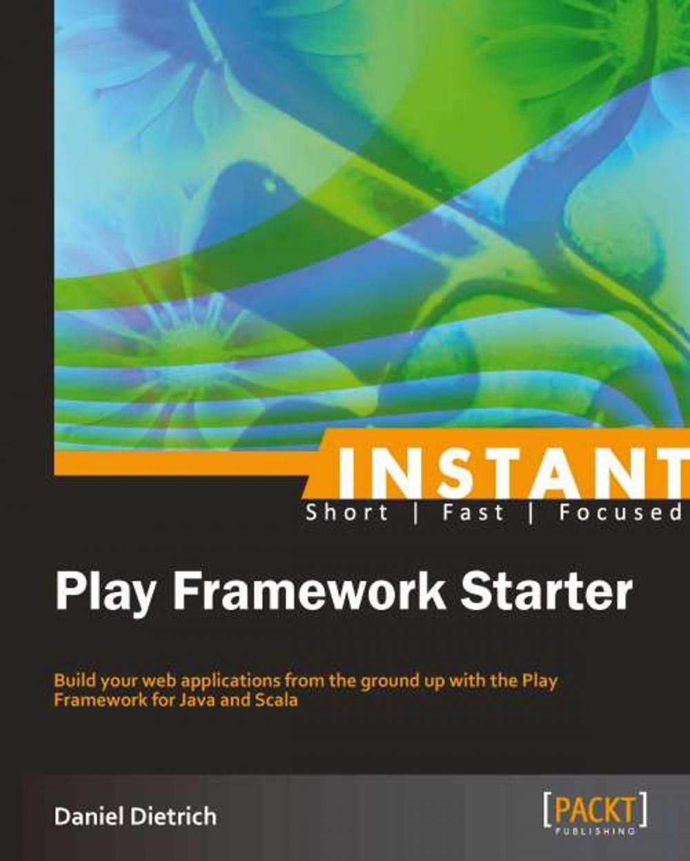 Big bigCover of Instant Play Framework Starter