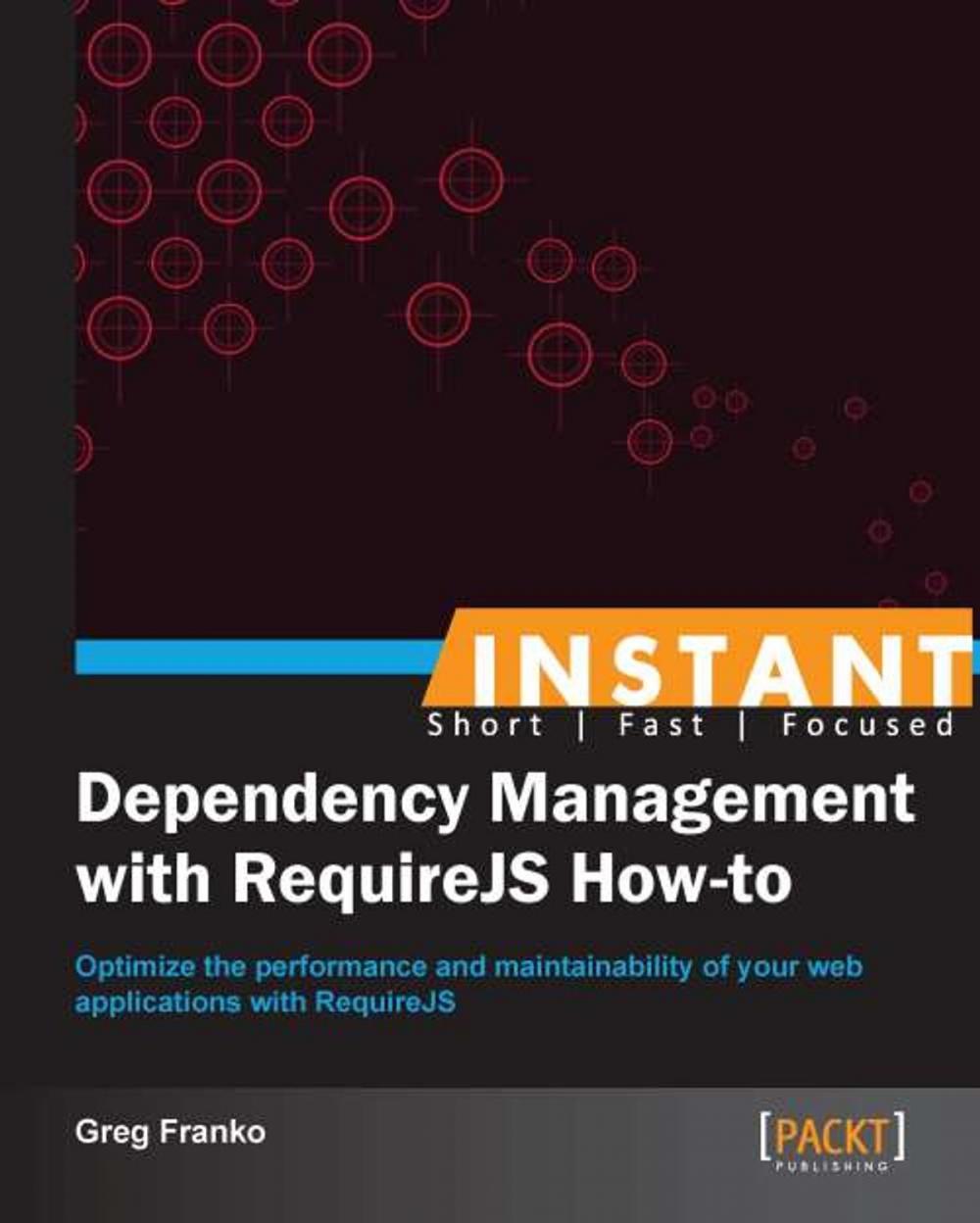 Big bigCover of Instant Dependency Management with RequireJS How-to