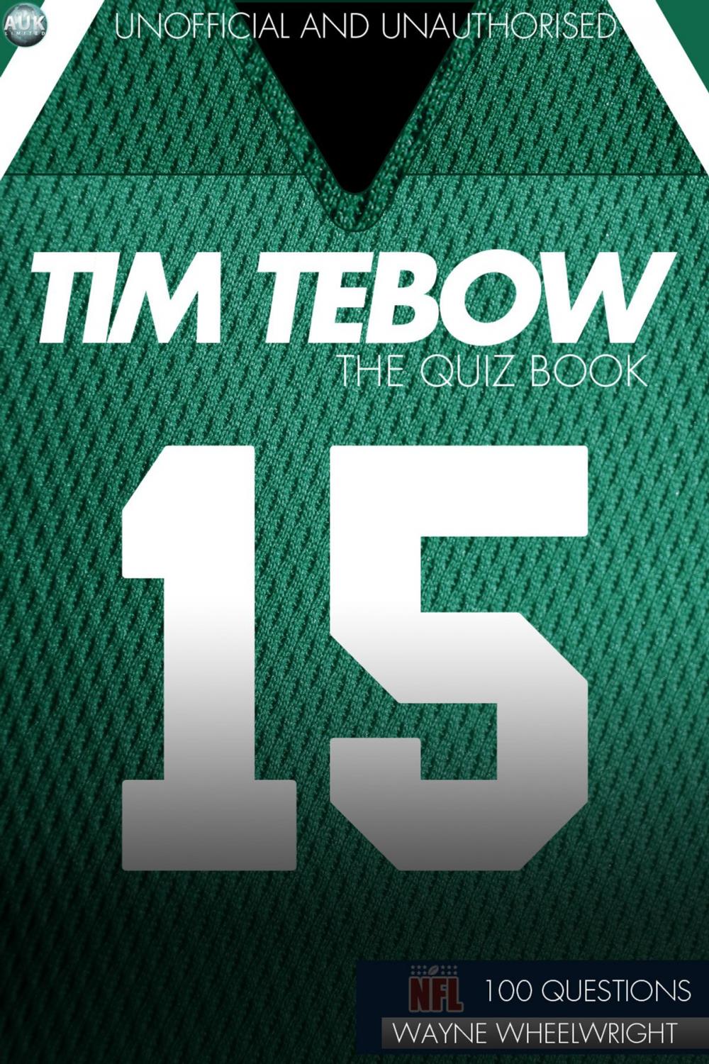 Big bigCover of Tim Tebow - The Quiz Book