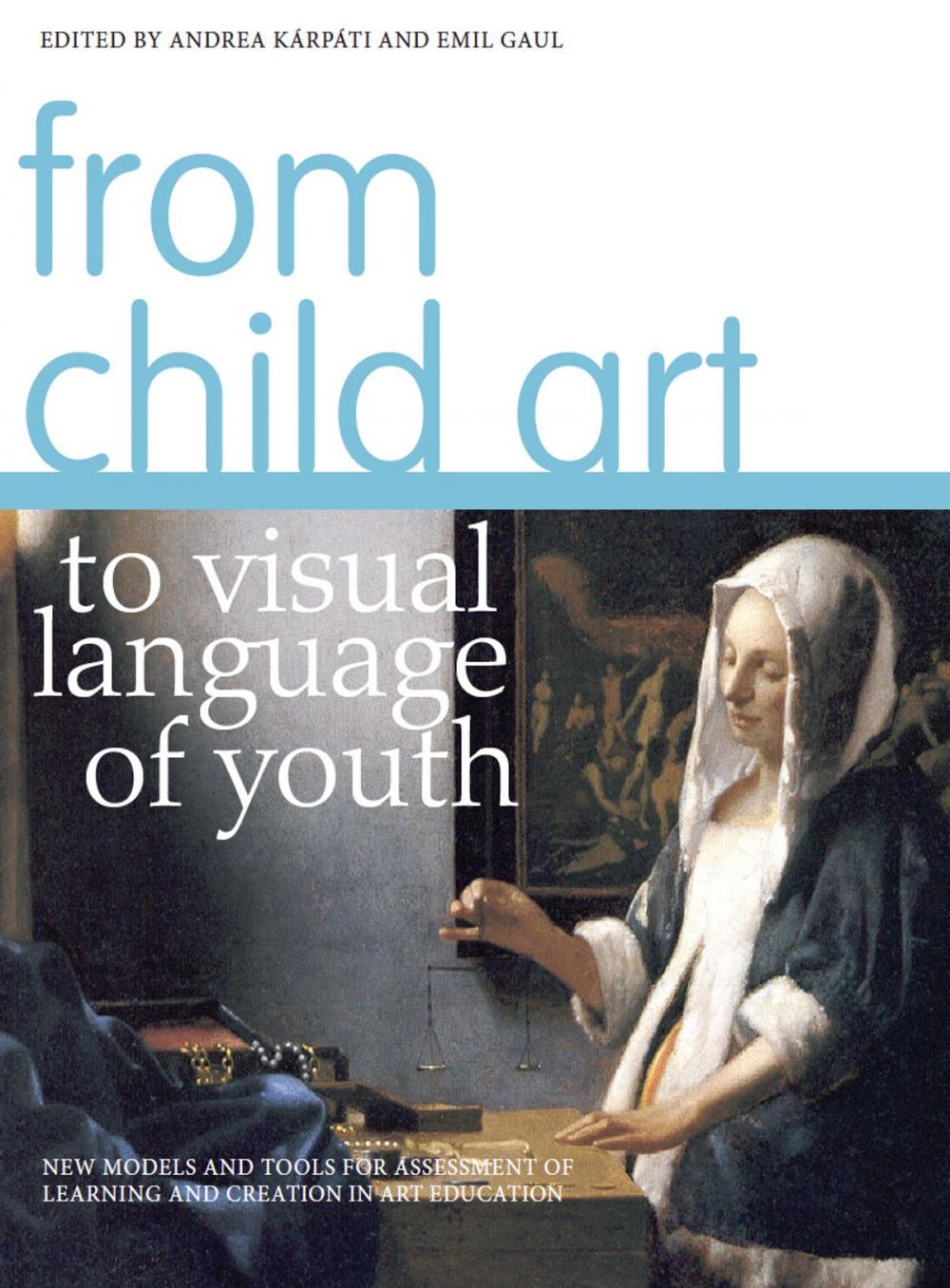 Big bigCover of From Child Art to Visual Language of Youth