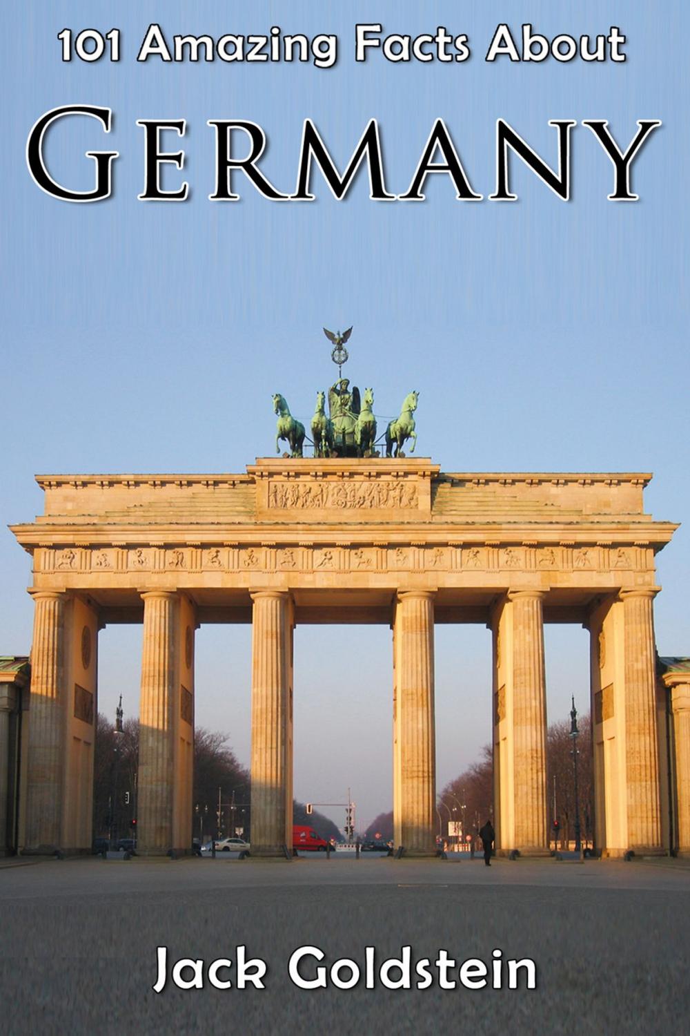 Big bigCover of 101 Amazing Facts About Germany