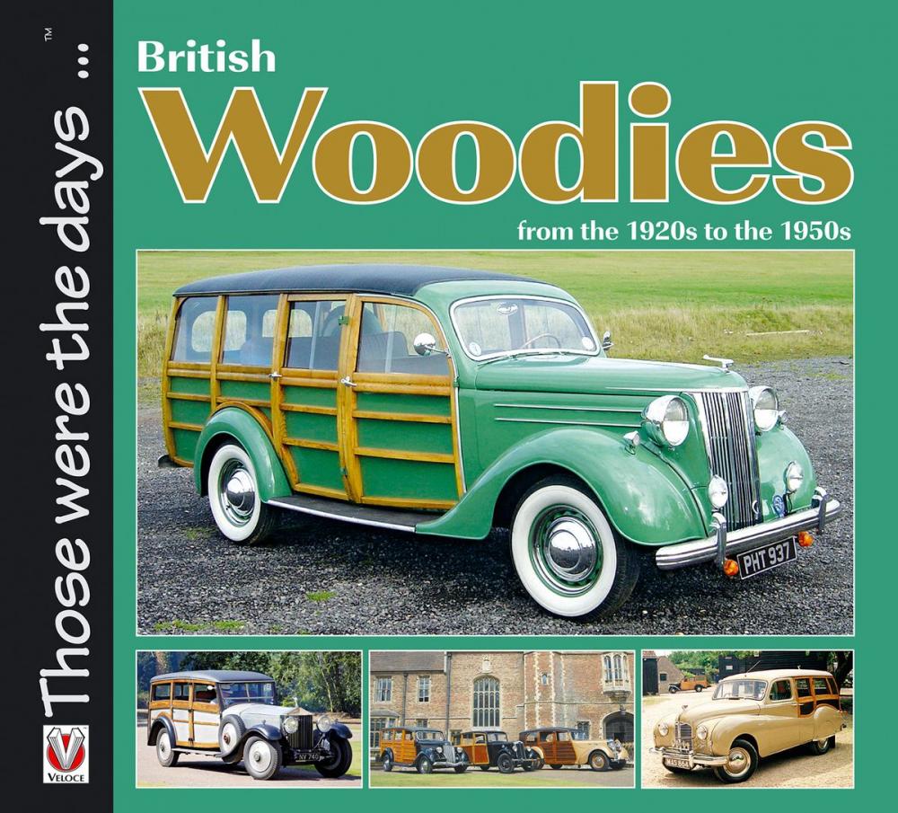 Big bigCover of British Woodies from the 1920s to the 1950s