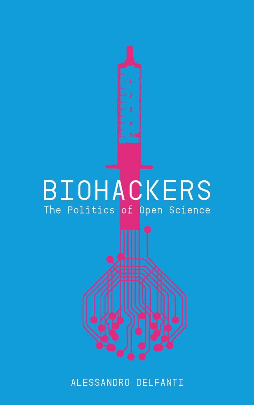 Big bigCover of Biohackers