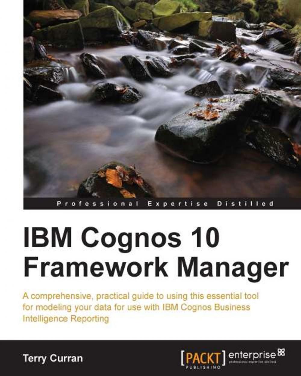 Big bigCover of IBM Cognos 10 Framework Manager