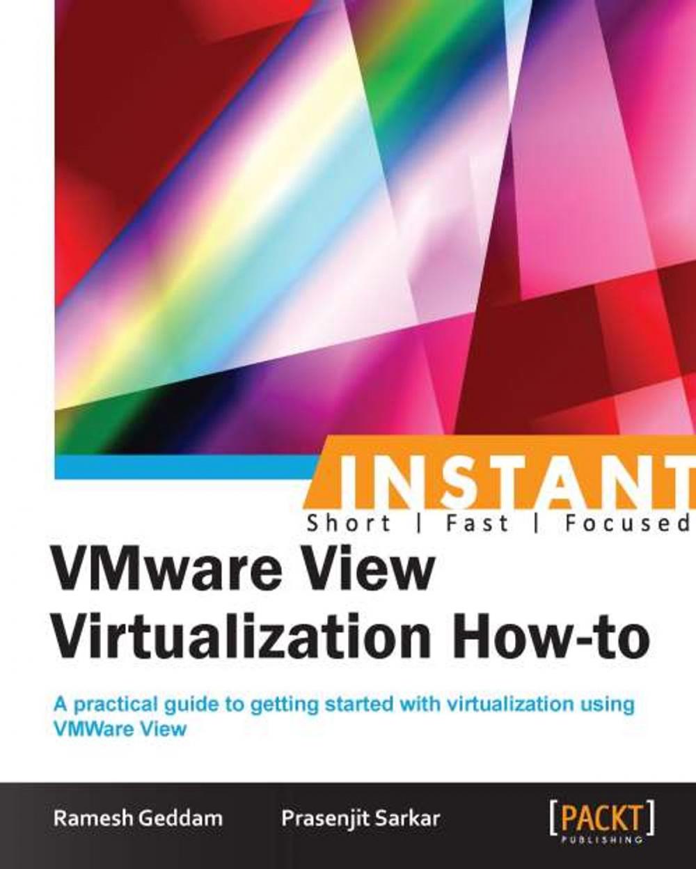 Big bigCover of Instant VMware View Virtualization How-to