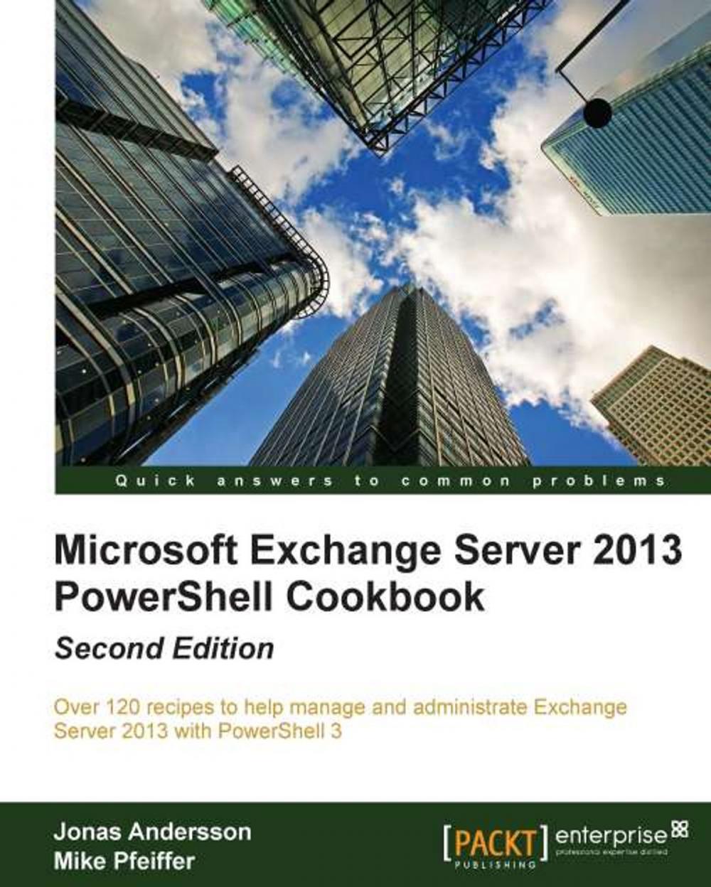 Big bigCover of Microsoft Exchange Server 2013 PowerShell Cookbook: Second Edition