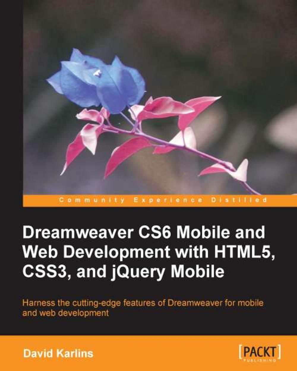 Big bigCover of Dreamweaver CS6 Mobile and Web Development with HTML5, CSS3, and jQuery Mobile