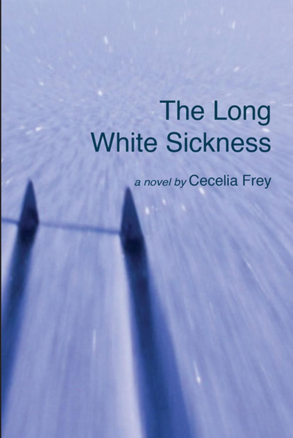 Big bigCover of The Long White Sickness