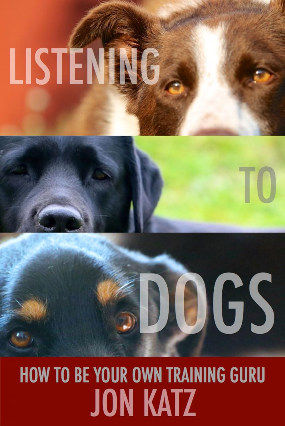 Big bigCover of Listening to Dogs