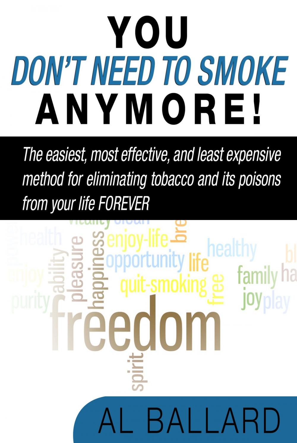 Big bigCover of You Don't Need to Smoke Anymore!