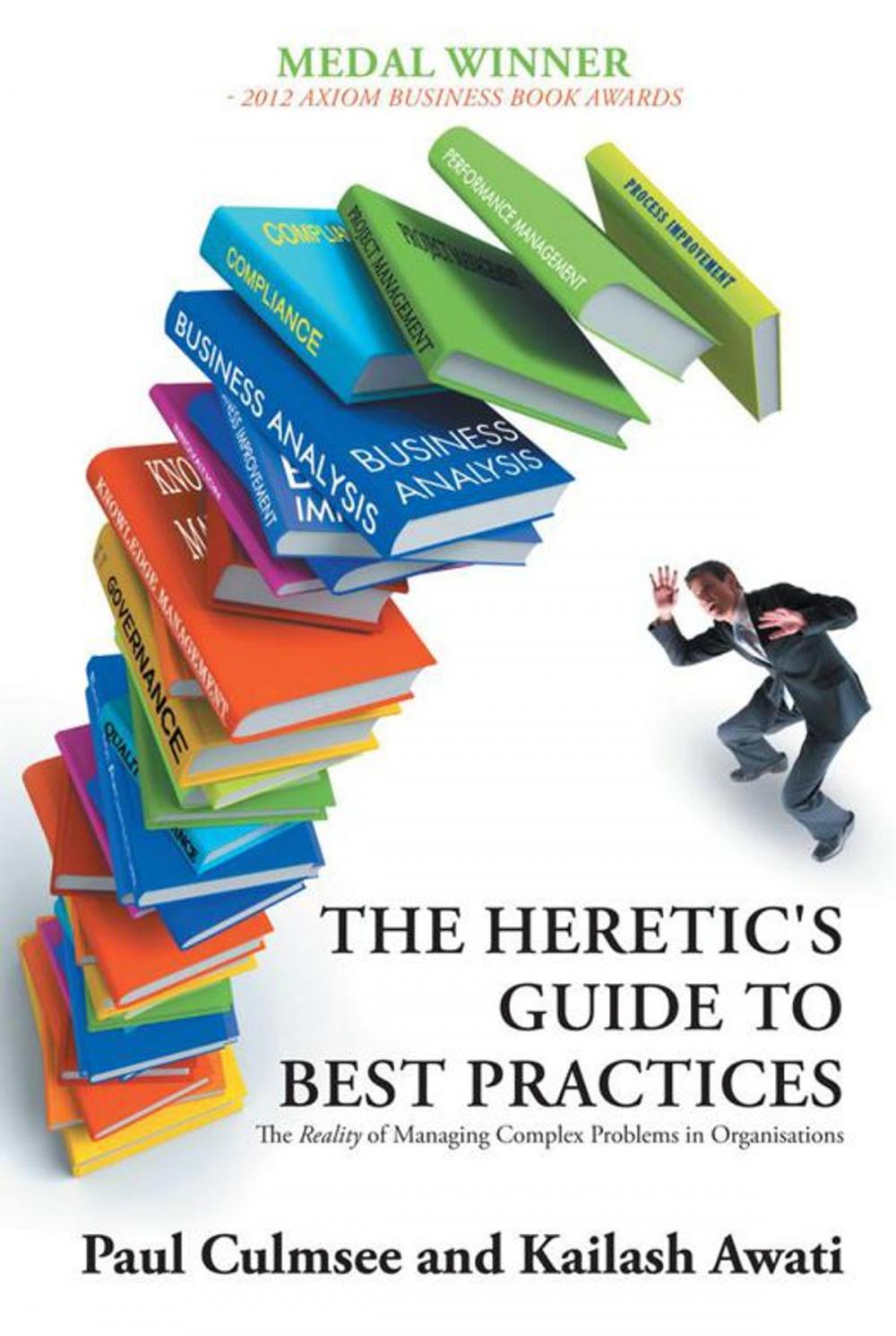 Big bigCover of The Heretic's Guide to Best Practices