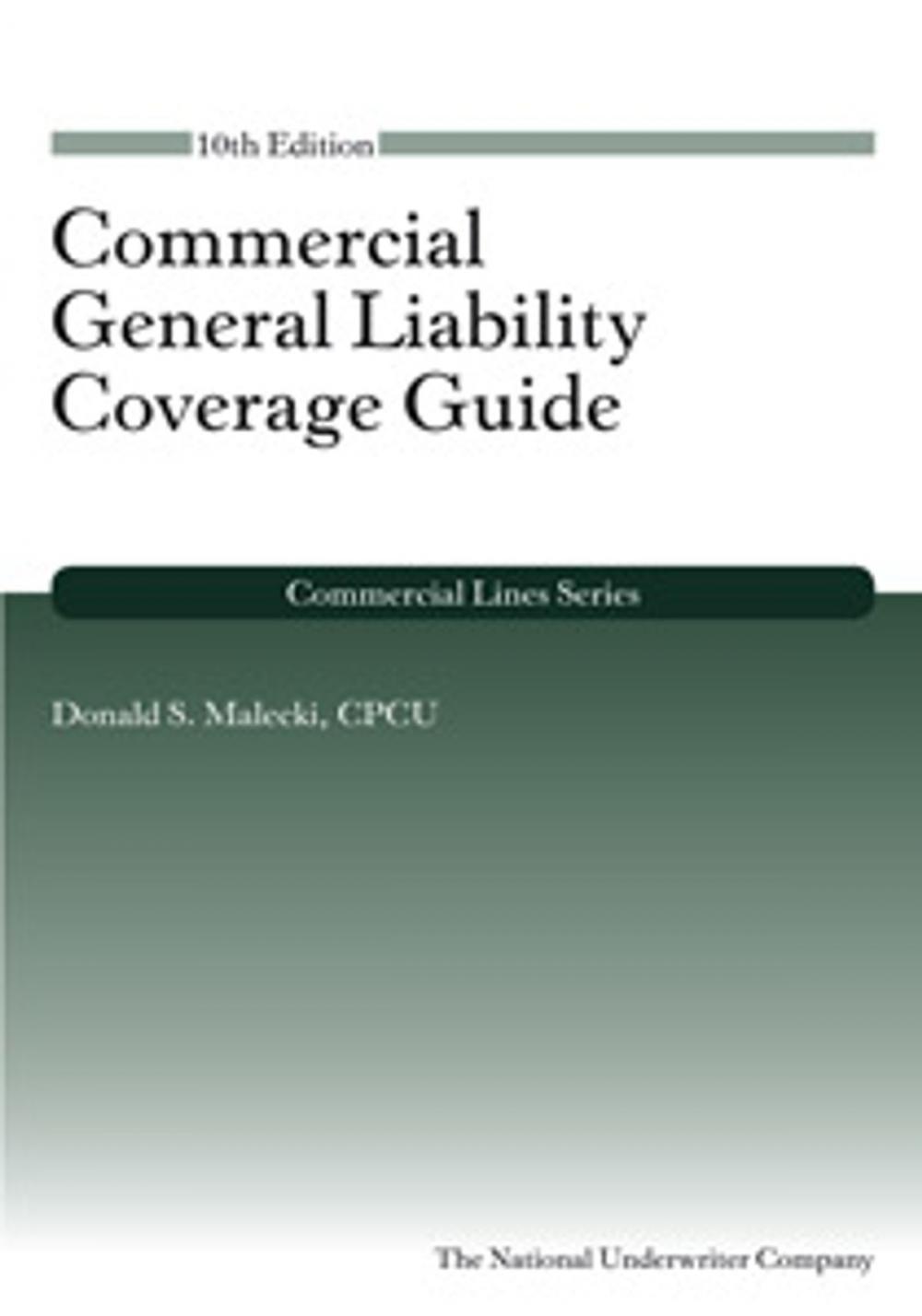 Big bigCover of Commercial General Liability Coverage Guide