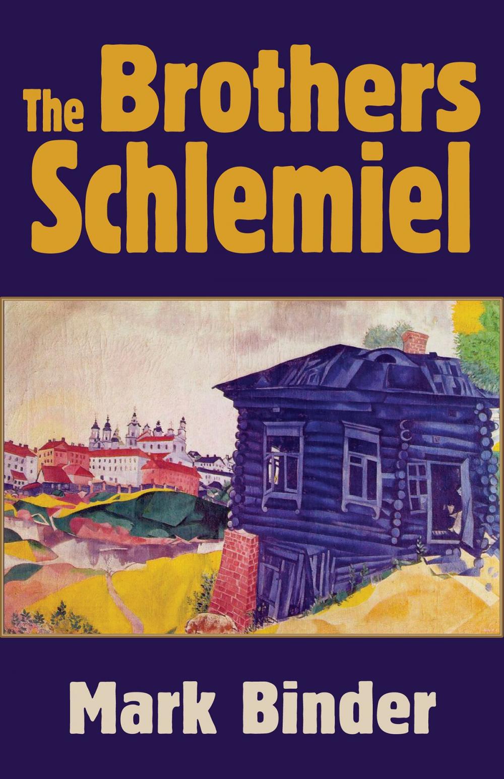 Big bigCover of The Brothers Schlemiel