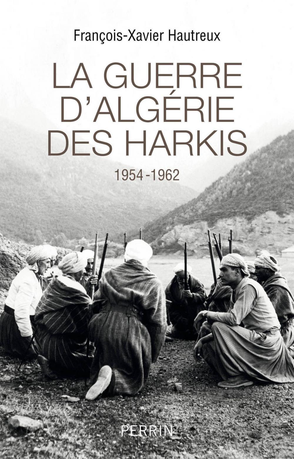 Big bigCover of La guerre d'Algérie des Harkis