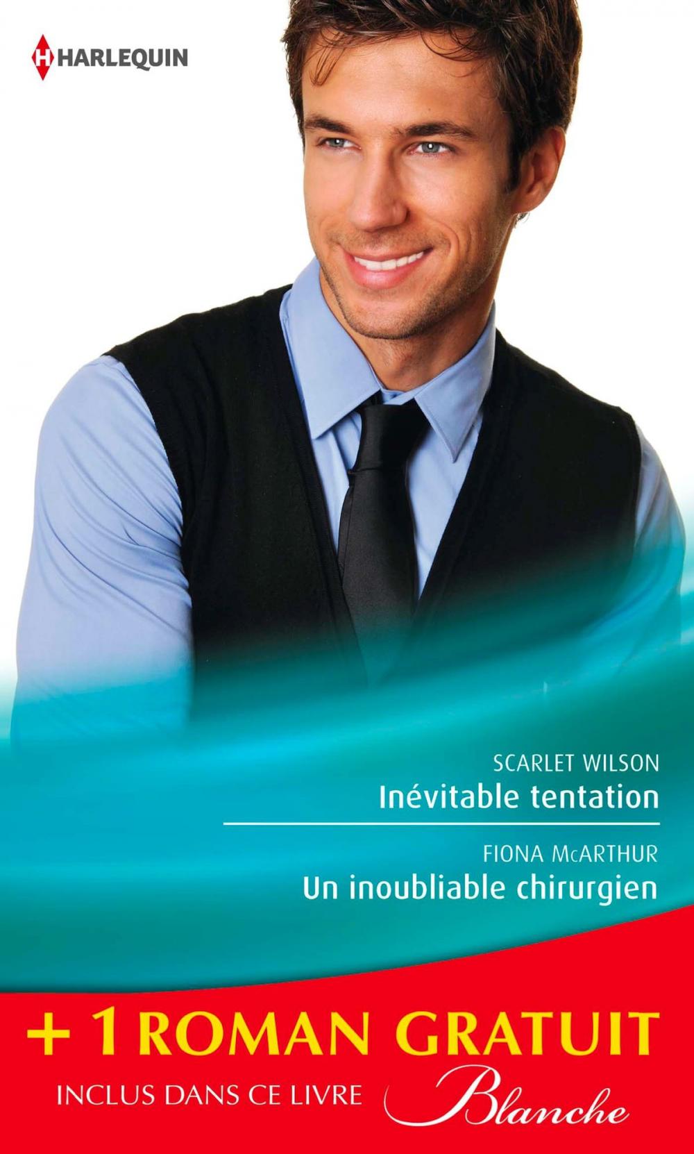 Big bigCover of Inévitable tentation - Un inoubliable chirurgien - Un remarquable diagnostic