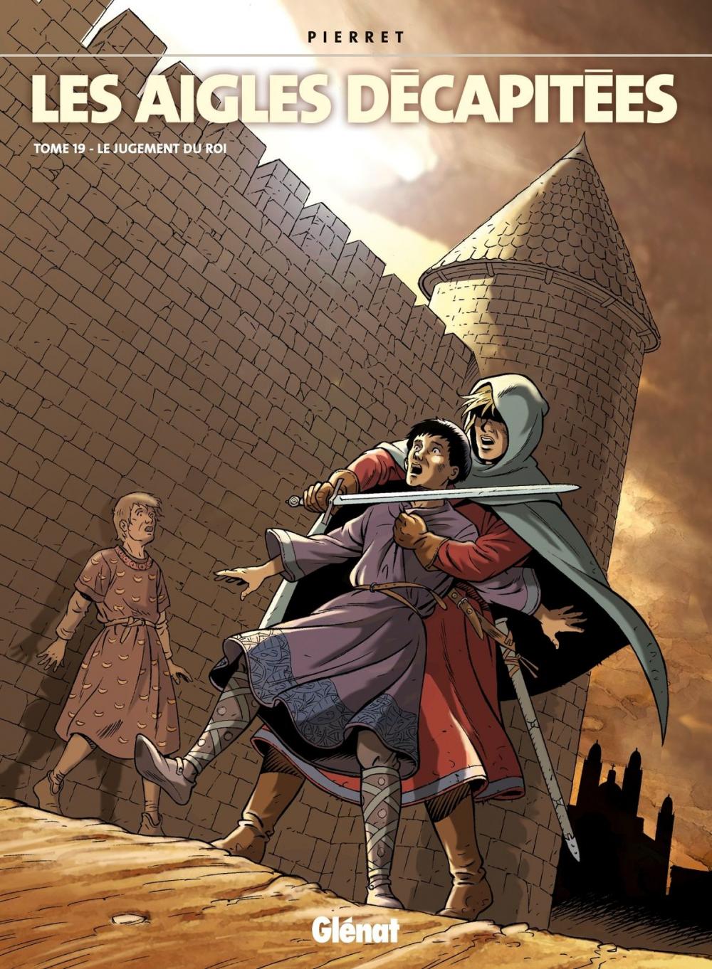 Big bigCover of Les Aigles décapitées - Tome 19