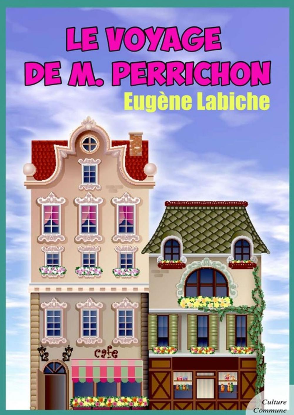 Big bigCover of Le Voyage de M. Perrichon