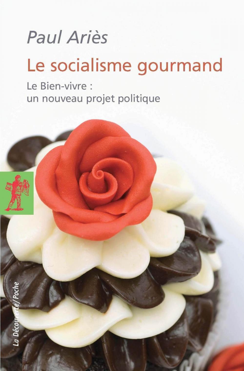 Big bigCover of Le socialisme gourmand