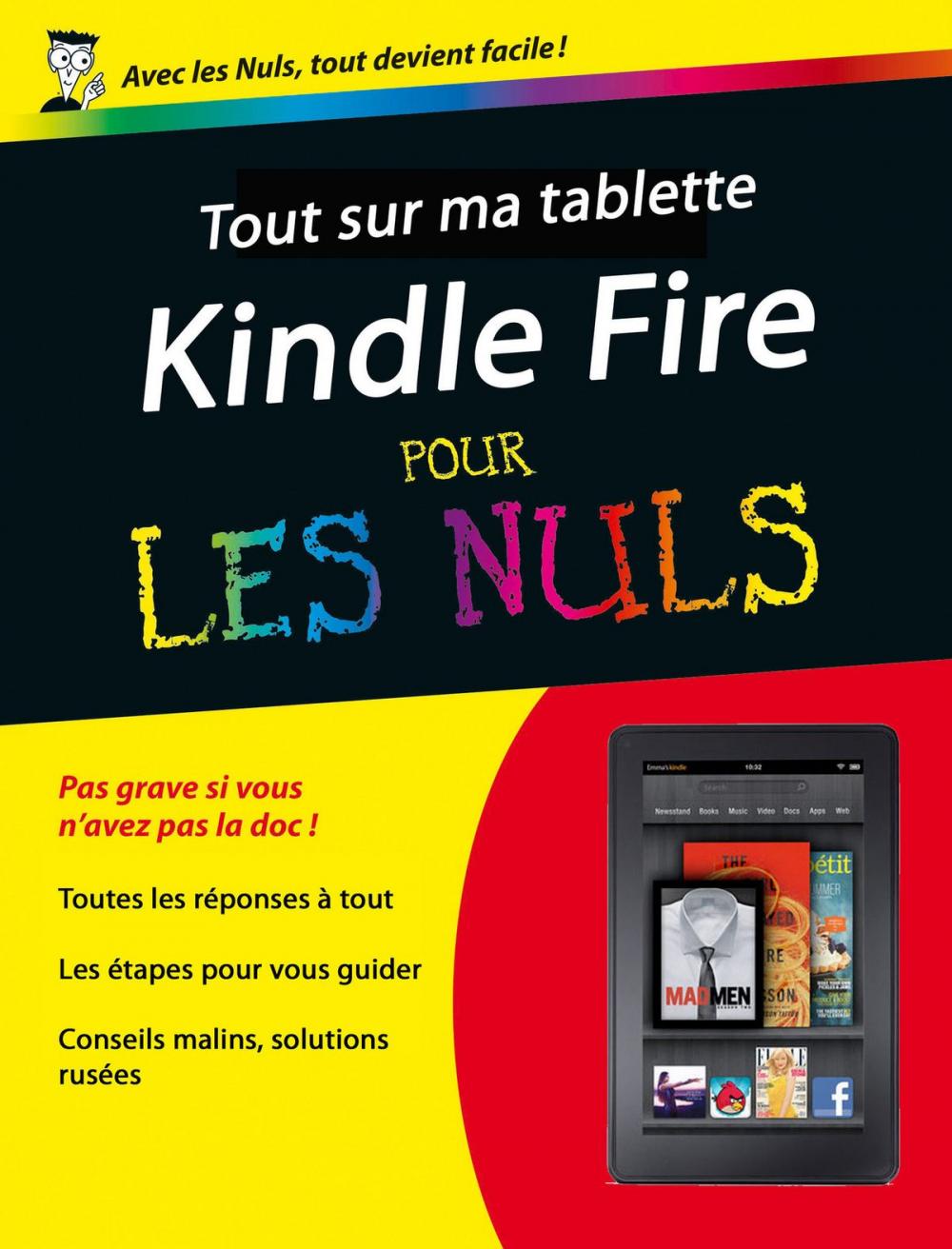 Big bigCover of Tout sur mon Kindle Fire Pour les Nuls