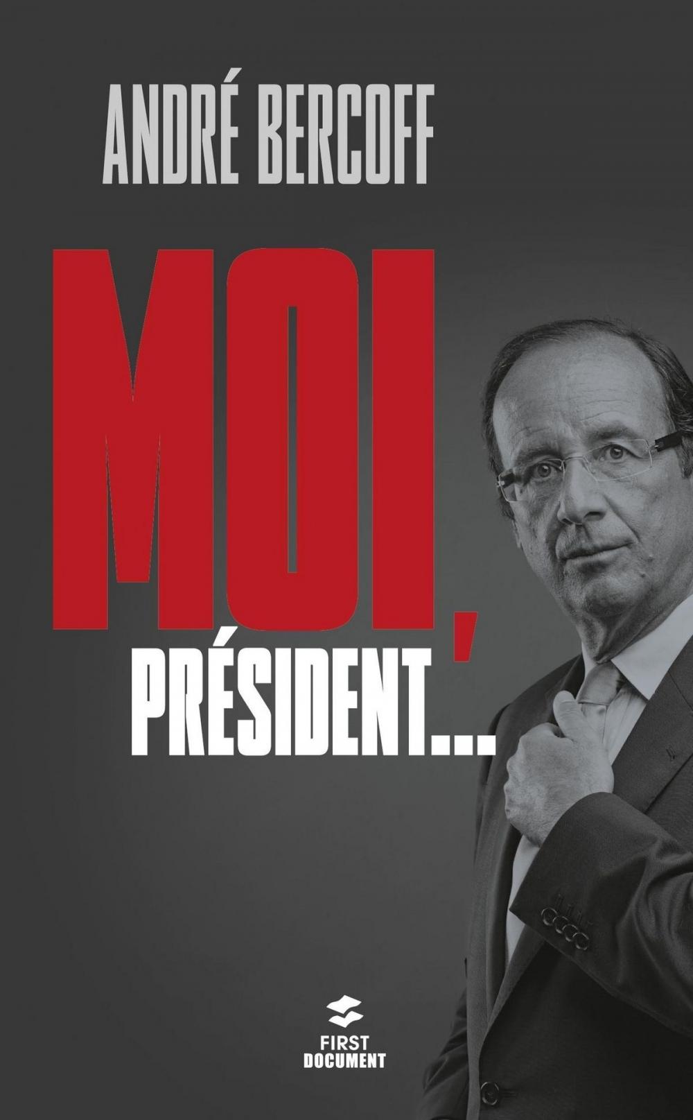 Big bigCover of Moi, Président...