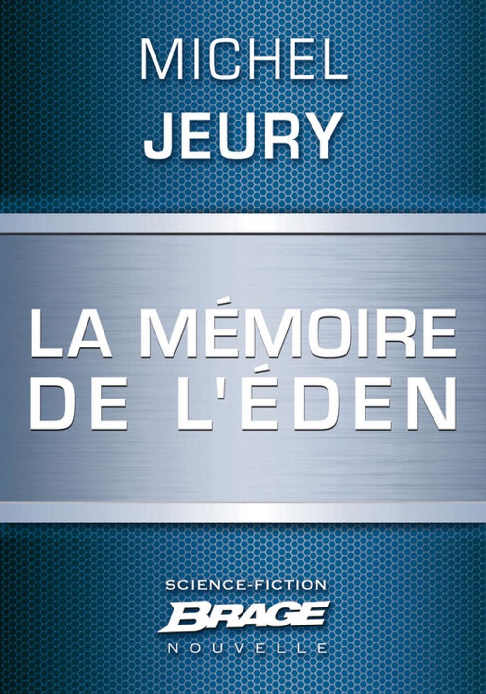 Big bigCover of La Mémoire de l'Éden