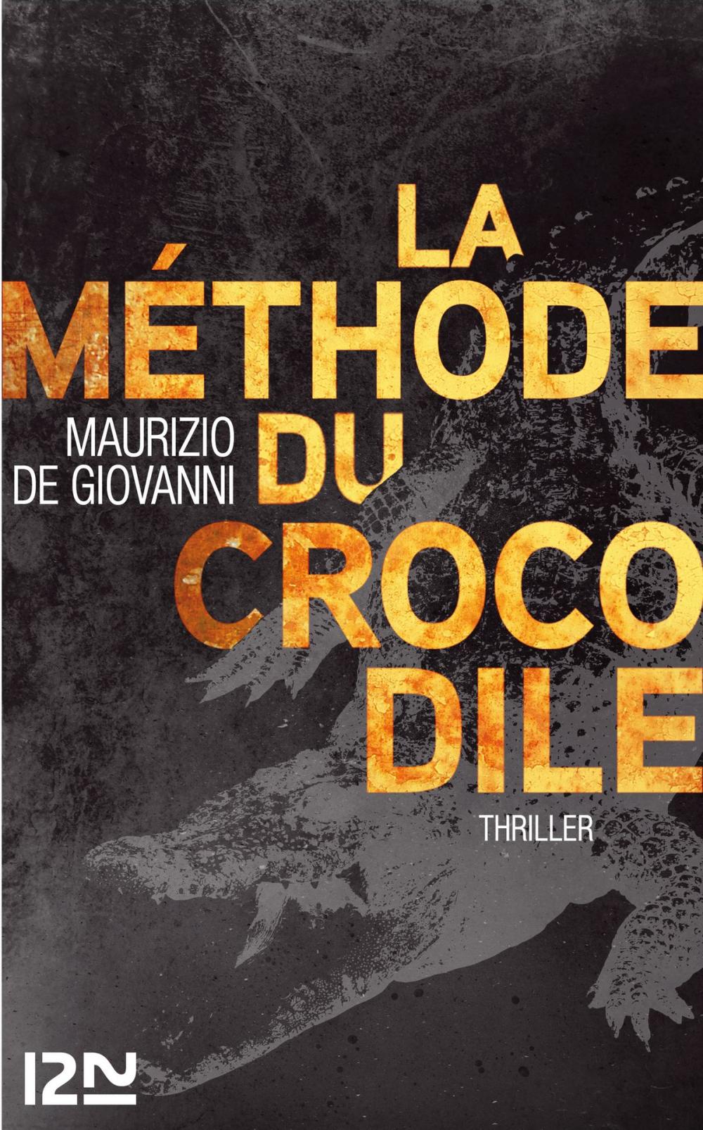 Big bigCover of La méthode du crocodile