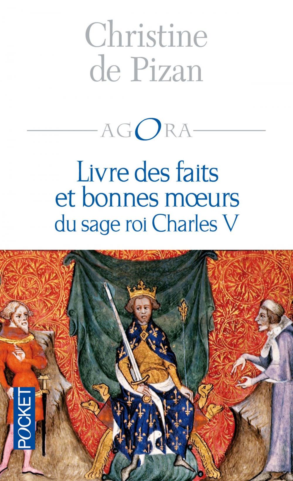 Big bigCover of Livre des faits et bonnes moeurs du sage roi Charles V