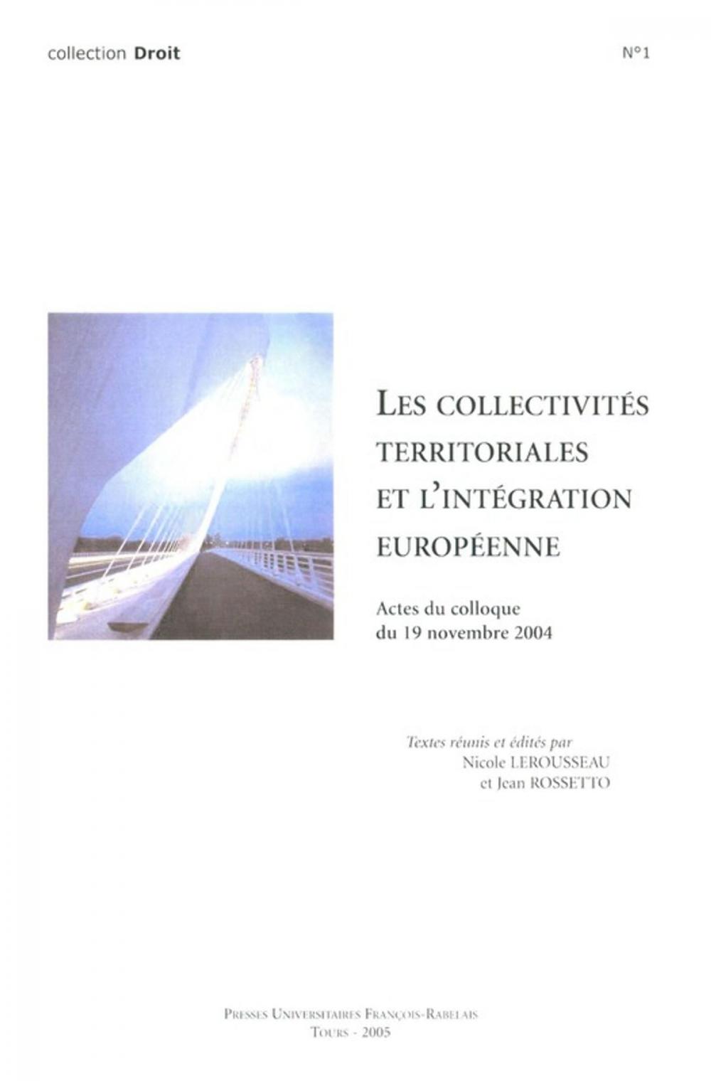 Big bigCover of Les collectivités territoriales et l'intégration européenne