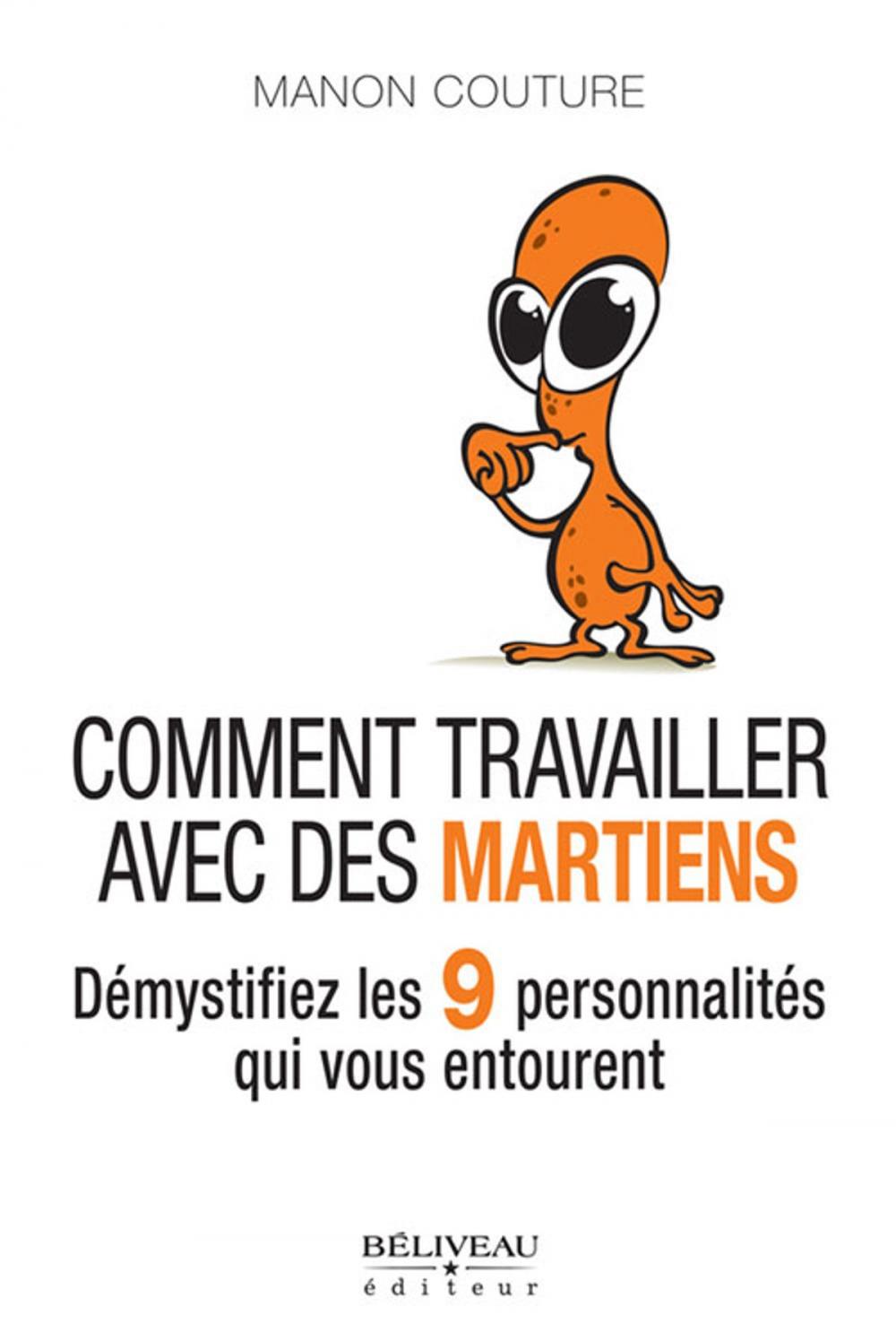 Big bigCover of Comment travailler avec des Martiens