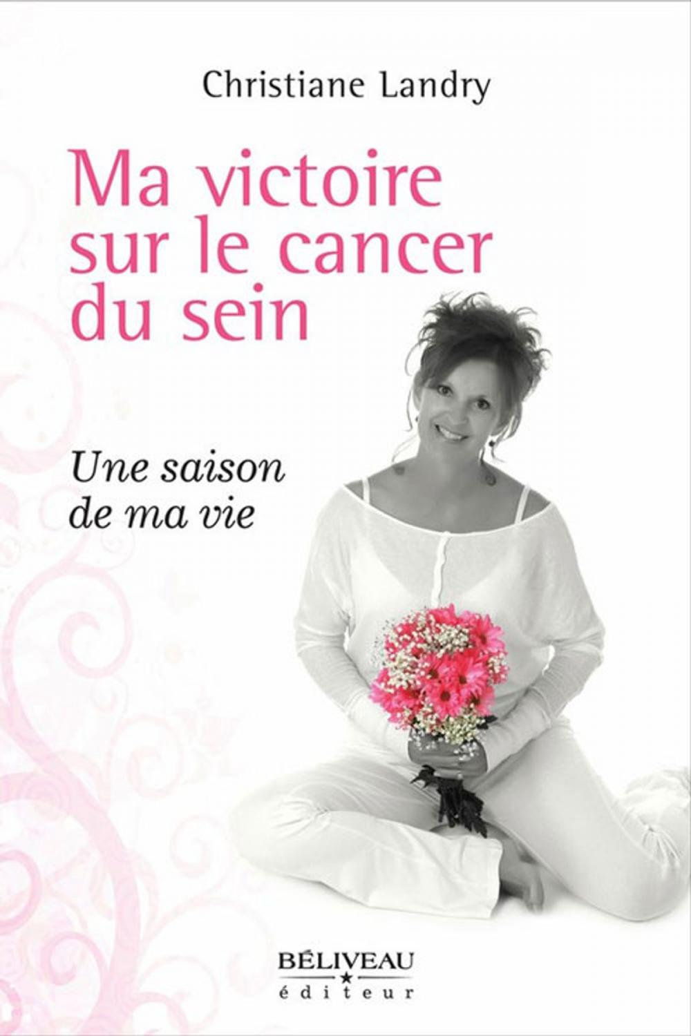 Big bigCover of Ma victoire sur le cancer du sein