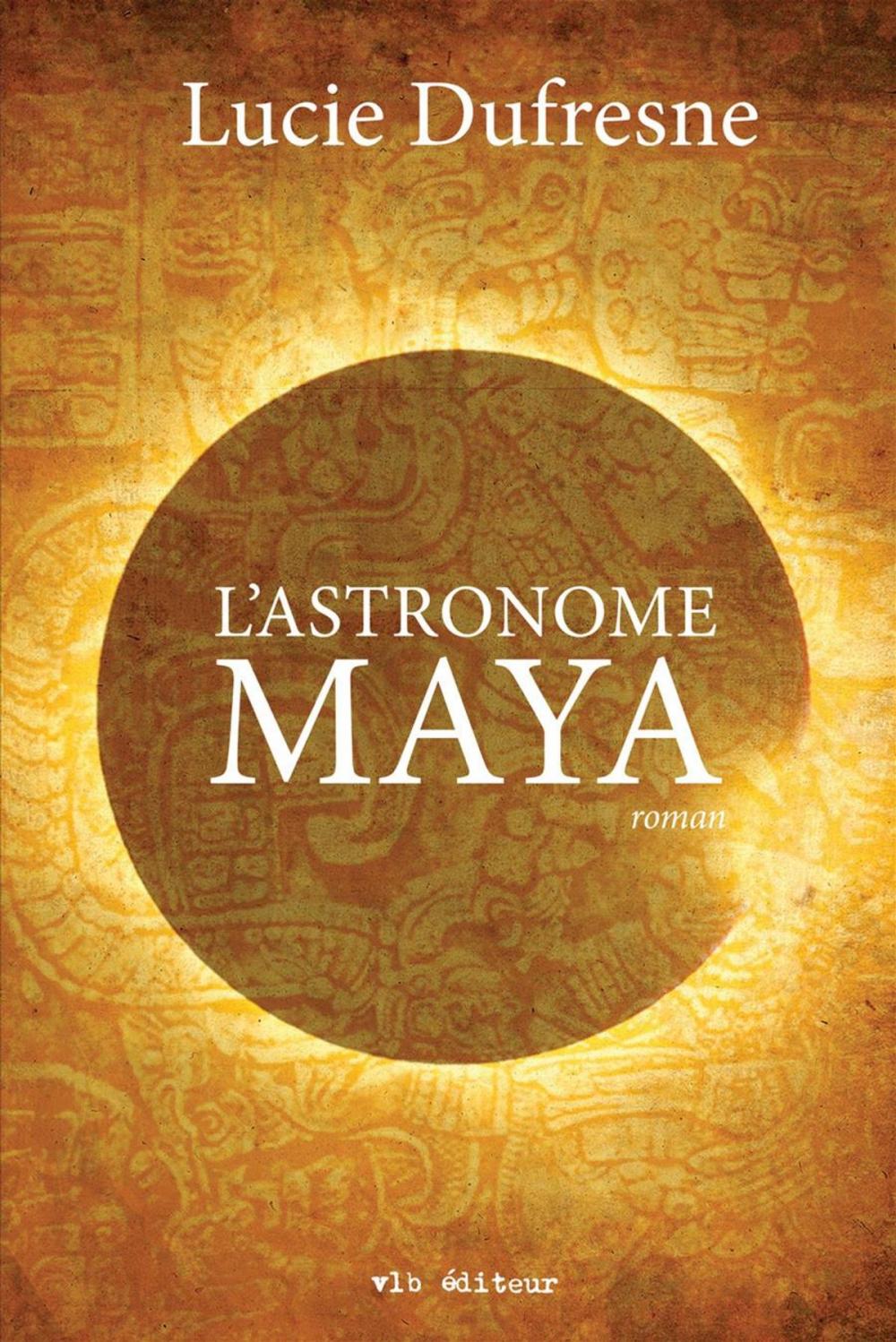 Big bigCover of L'astronome maya