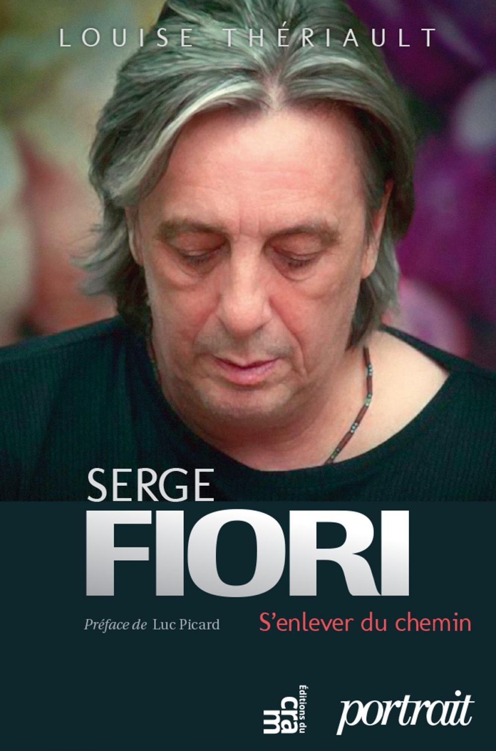 Big bigCover of Serge Fiori : S'enlever du chemin