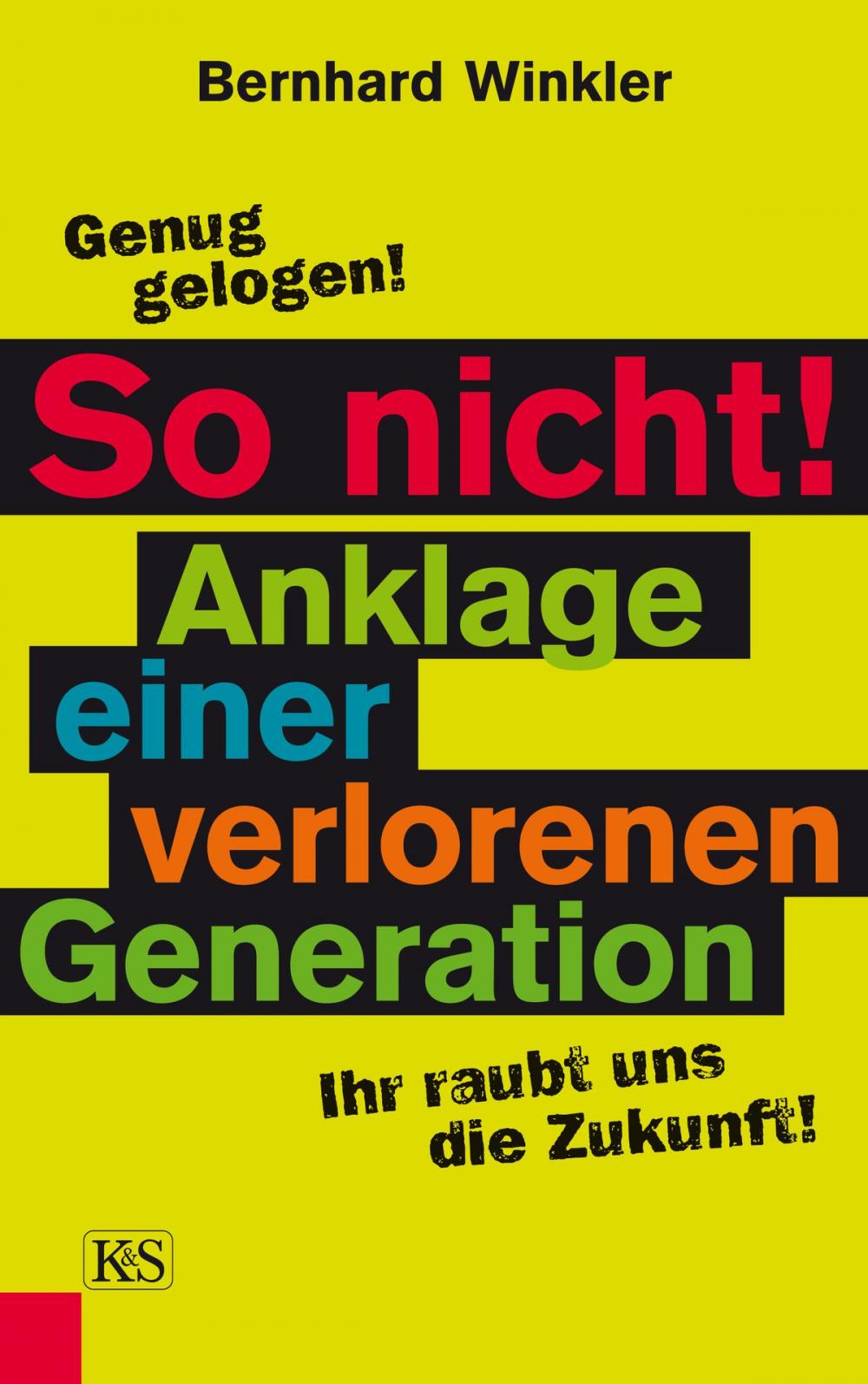 Big bigCover of So nicht! Anklage einer verlorenen Generation