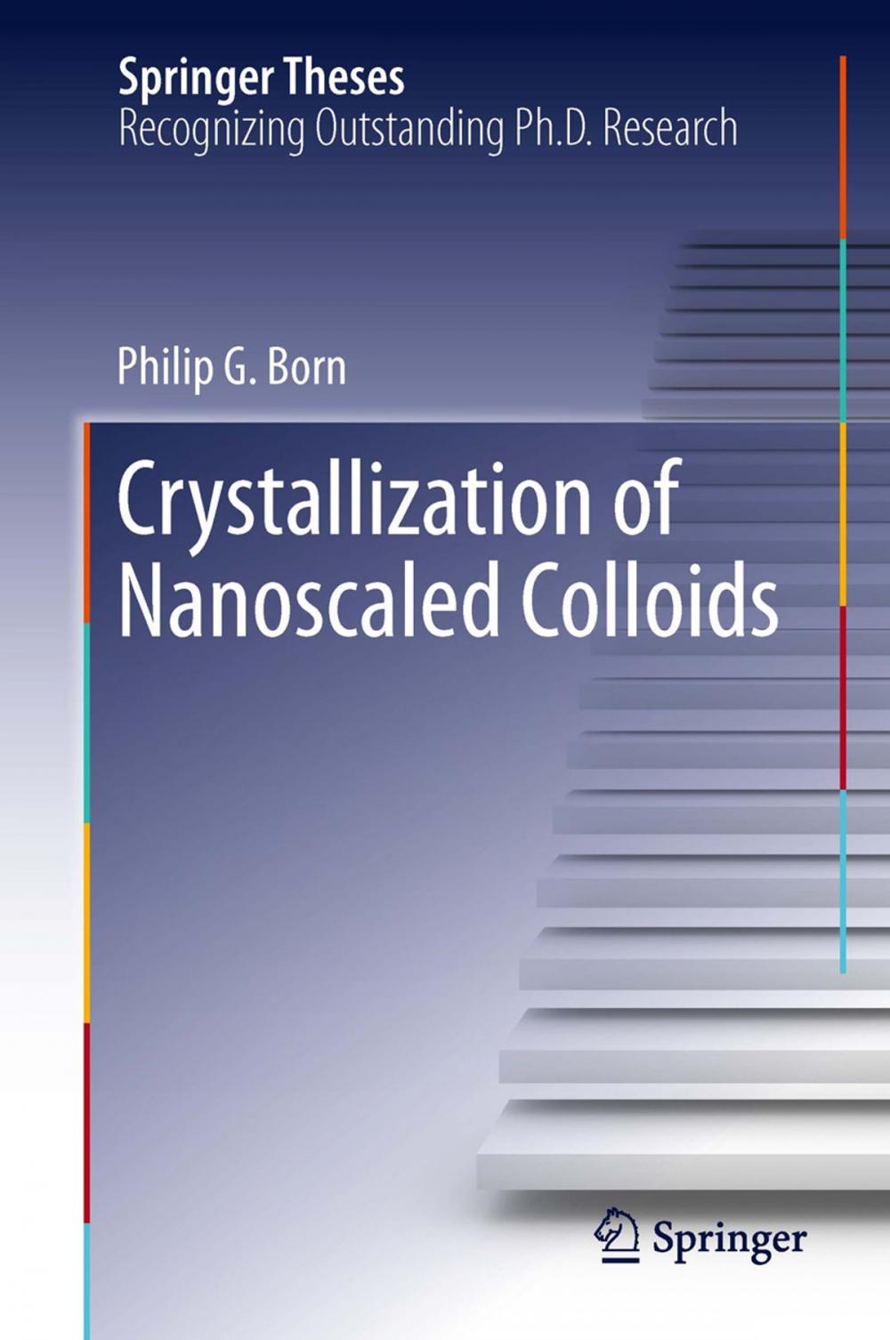 Big bigCover of Crystallization of Nanoscaled Colloids