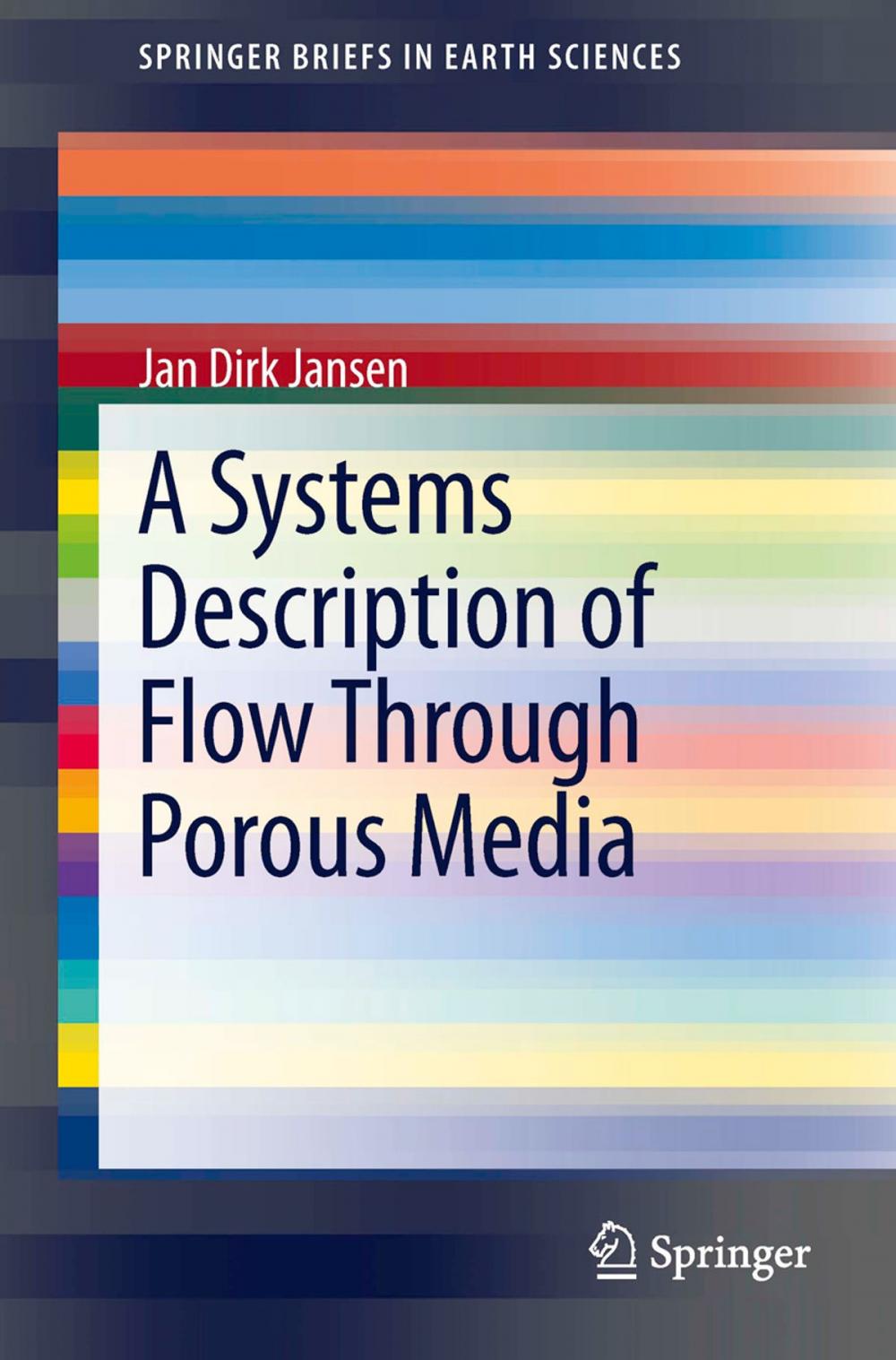 Big bigCover of A Systems Description of Flow Through Porous Media